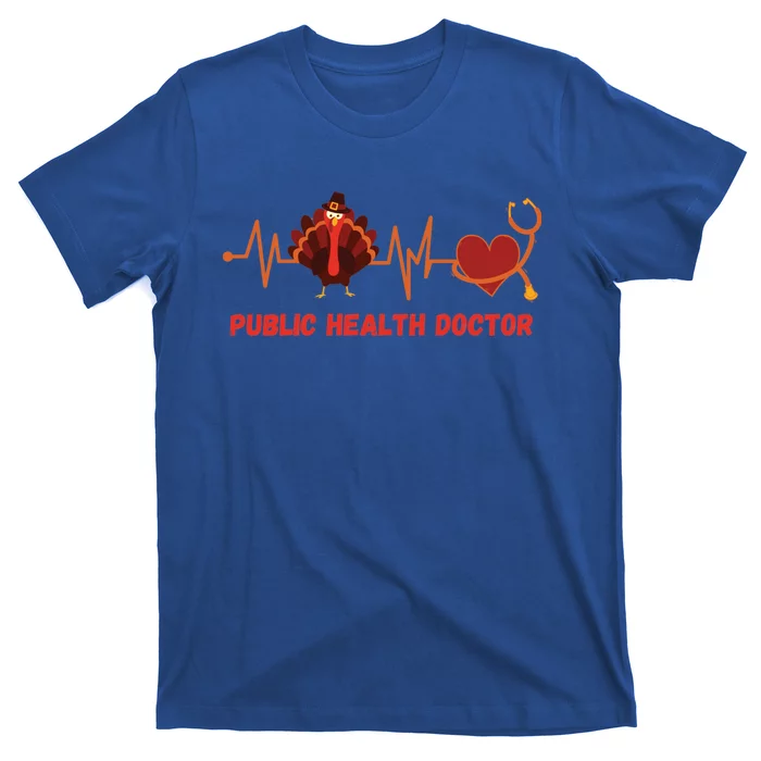 Thanksgiving Heartbeat Turkey Public Health Doctor Funny Gift T-Shirt