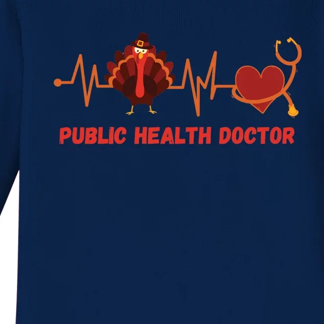 Thanksgiving Heartbeat Turkey Public Health Doctor Funny Gift Baby Long Sleeve Bodysuit