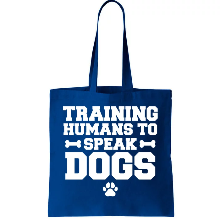 Training Hu To Speak Dogs Dog Trainer Gift Tote Bag