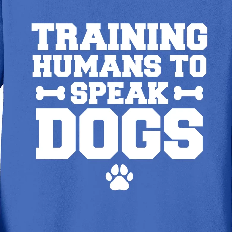 Training Hu To Speak Dogs Dog Trainer Gift Kids Long Sleeve Shirt