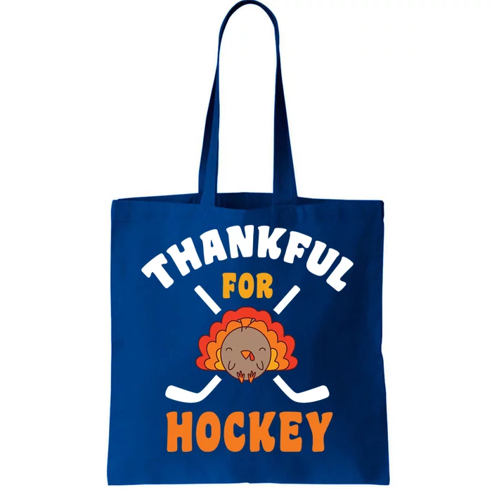 Thanksgiving Hockey Thankful For Hockey Turkey Hockey Player Great Gift Tote Bag