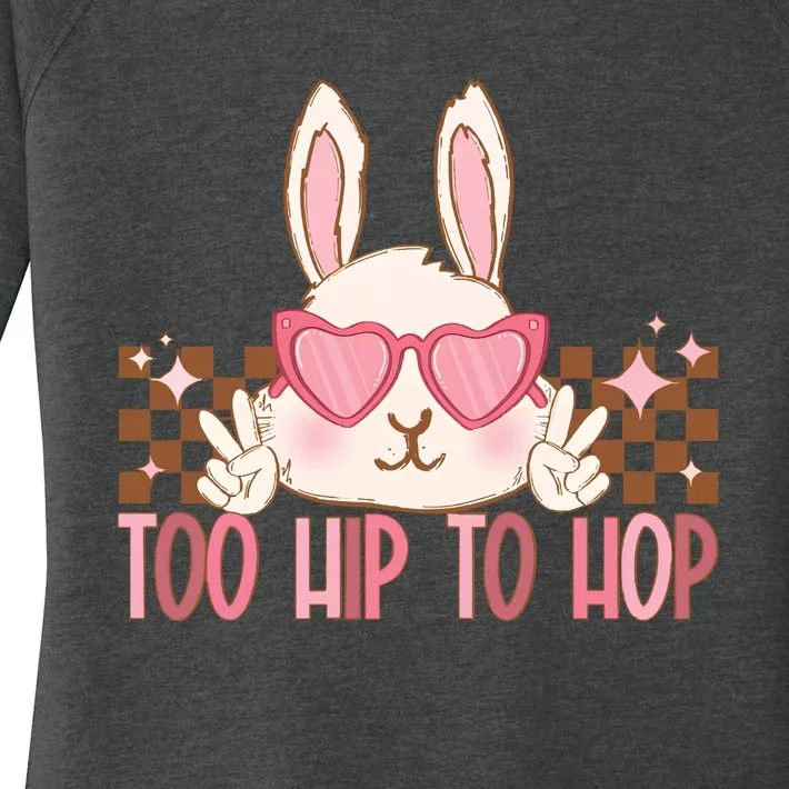 Too Hip To Hop Easter Bunny Women's Perfect Tri Tunic Long Sleeve Shirt