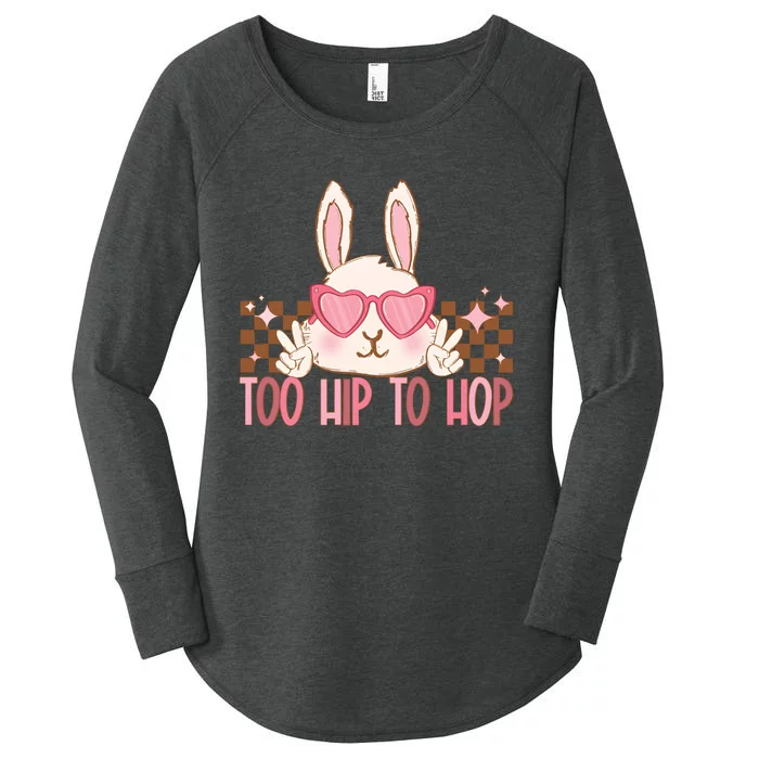 Too Hip To Hop Easter Bunny Women's Perfect Tri Tunic Long Sleeve Shirt