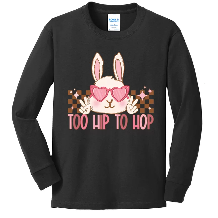 Too Hip To Hop Easter Bunny Kids Long Sleeve Shirt