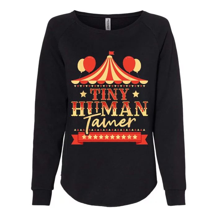 Tiny Human Tamer Circus Birthday Party Circus Costume Womens California Wash Sweatshirt