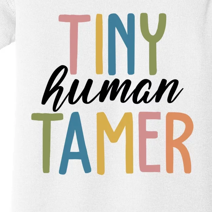 Tiny Human Tamer Kindergarten Teacher Baby Bodysuit