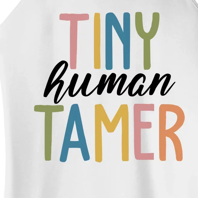 Tiny Human Tamer Kindergarten Teacher Women’s Perfect Tri Rocker Tank