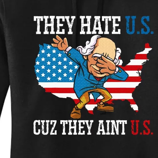 They Hate Us Cuz They AinT Us America Usa Flag Women's Pullover Hoodie