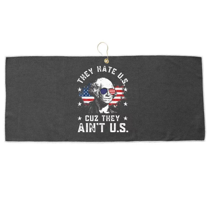 They Hate Us Cuz They Ain't Us Funny 4th of July Large Microfiber Waffle Golf Towel