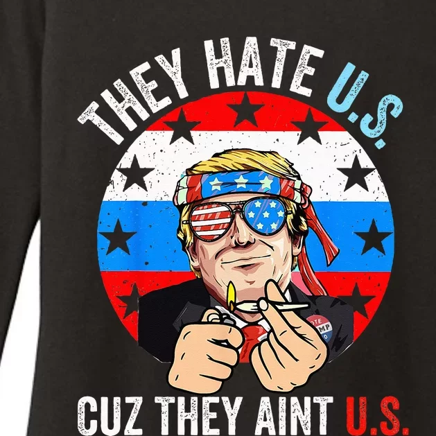 They Hate Us Cuz They Ain't Us Funny 4th of July USA Womens CVC Long Sleeve Shirt