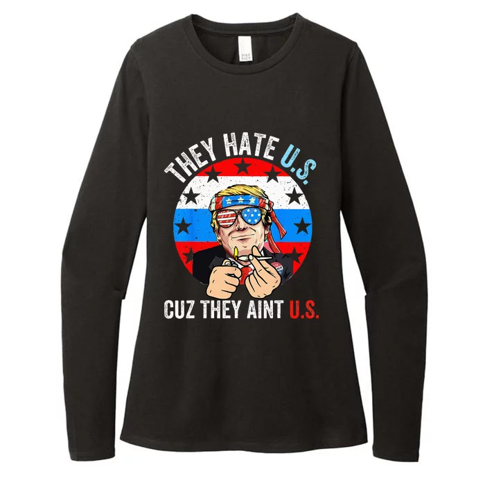 They Hate Us Cuz They Ain't Us Funny 4th of July USA Womens CVC Long Sleeve Shirt