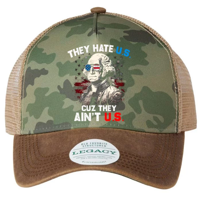 They Hate Us Cuz They Aint Us Funny 4th Of July Independence Day Legacy Tie Dye Trucker Hat