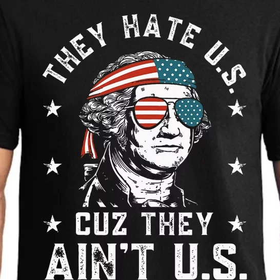 They Hate Us Cuz They Aint Us Funny 4th Of July Pajama Set