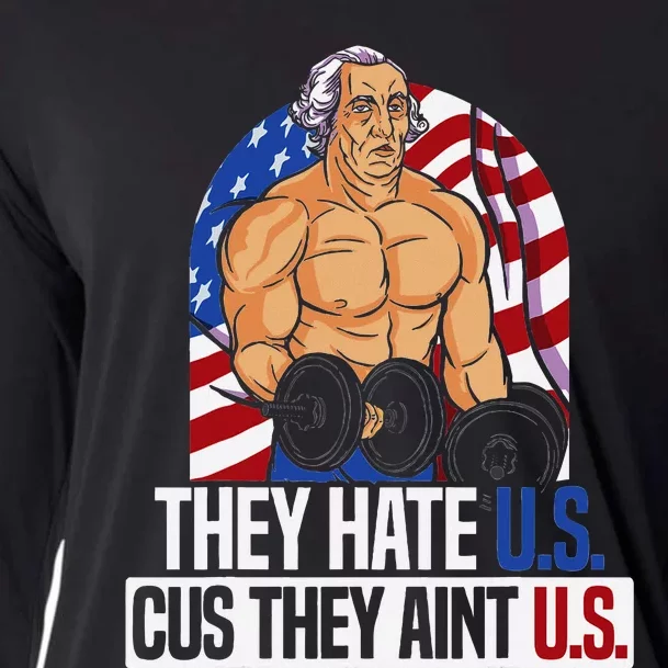 They Hate Us Cuz They AinT Us America Usa Flag Cooling Performance Long Sleeve Crew