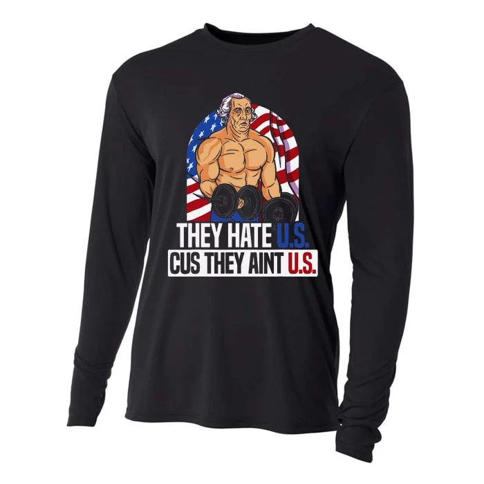 They Hate Us Cuz They AinT Us America Usa Flag Cooling Performance Long Sleeve Crew