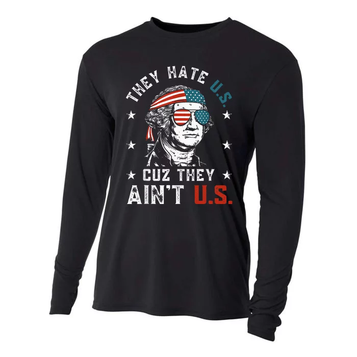 They Hate Us Cuz They AinT Us Funny 4th Of July Cooling Performance Long Sleeve Crew