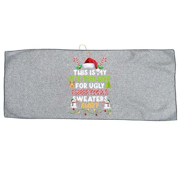 Too Hot Ugly Christmas Sweaters Funny Xmas Family Large Microfiber Waffle Golf Towel