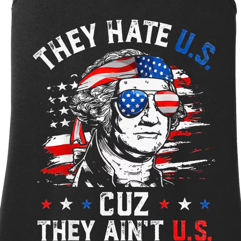 They Hate Us Cuz They AinT Us Usa American Flag Ladies Essential Tank