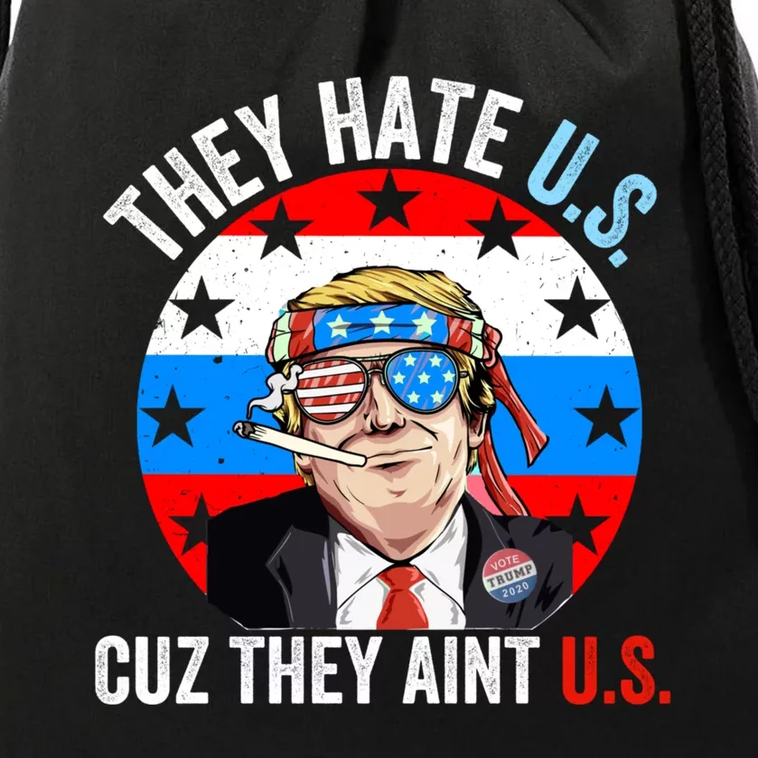 They Hate Us Cuz They Aint Us Funny 4th Of July USA Flag Drawstring Bag