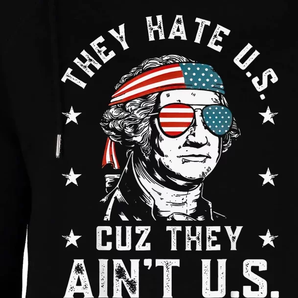 They Hate Us Cuz They AinT Us Usa American Flag Womens Funnel Neck Pullover Hood