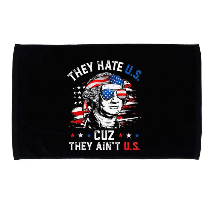 They Hate Us Cuz They AinT Us Usa American Flag Microfiber Hand Towel