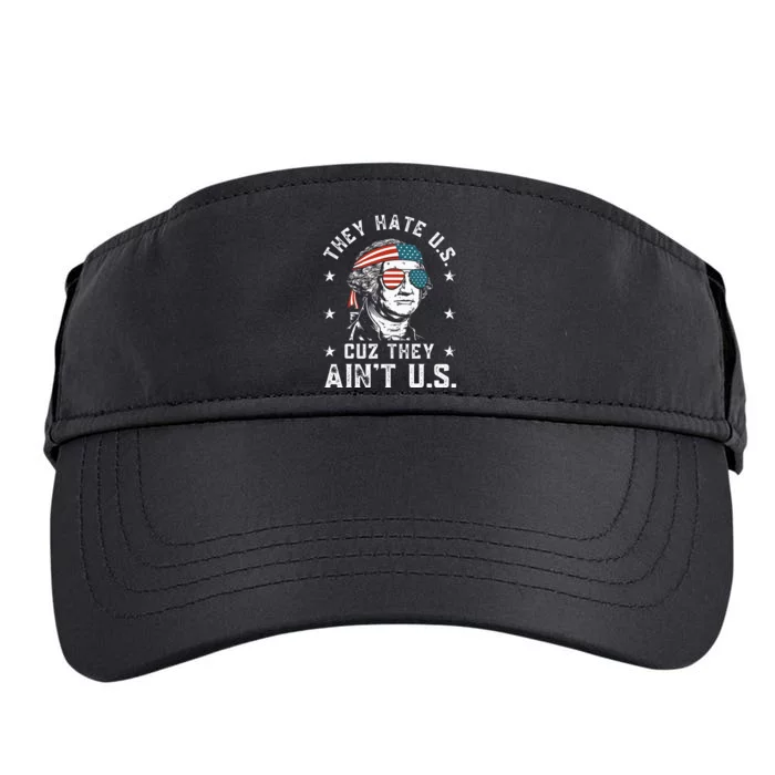 They Hate Us Cuz They Ain't Us Funny 4th of July Adult Drive Performance Visor