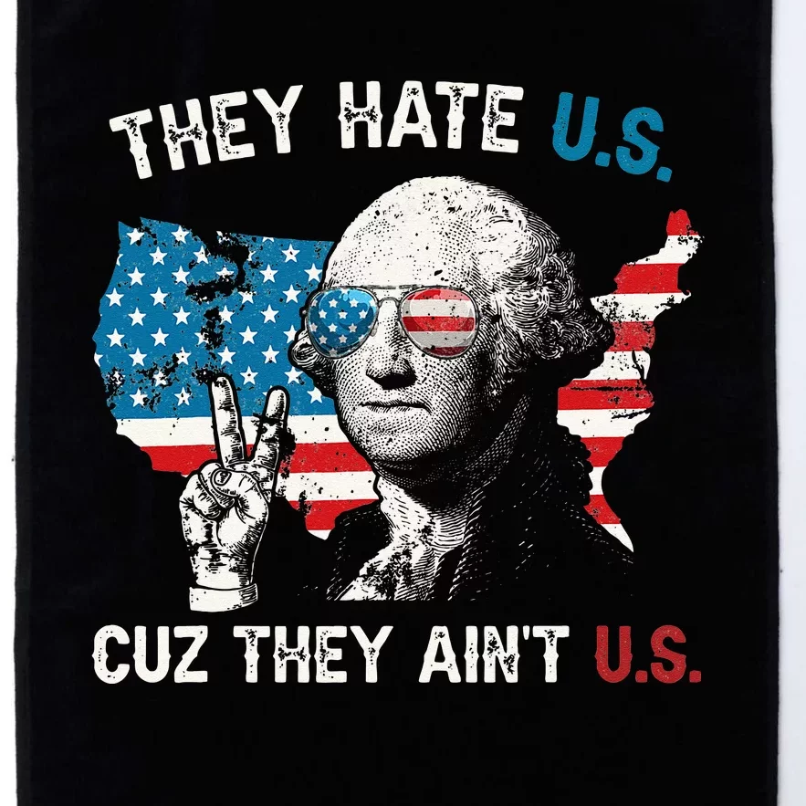 They Hate US Cuz They Ain't US George Washington 4th Of July Platinum Collection Golf Towel