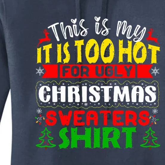 TOO HOT UGLY Christmas Sweaters Funny Xmas  Family Women's Pullover Hoodie