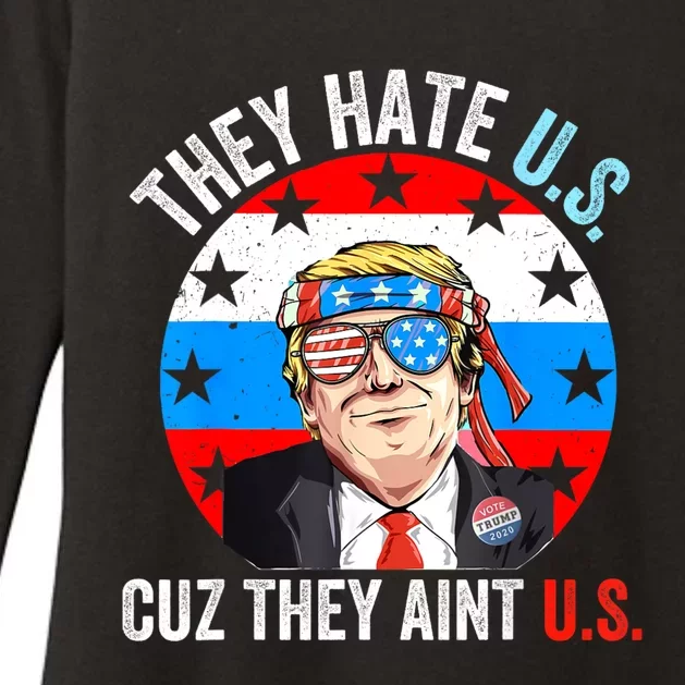 They Hate Us Cuz They Aint Us Funny 4th Of July USA Womens CVC Long Sleeve Shirt