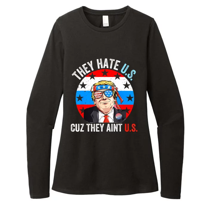 They Hate Us Cuz They Aint Us Funny 4th Of July USA Womens CVC Long Sleeve Shirt