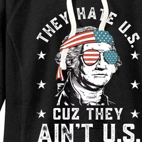 They Hate Us Cuz They AinT Us Funny 4th Of July Women's Fleece Hoodie