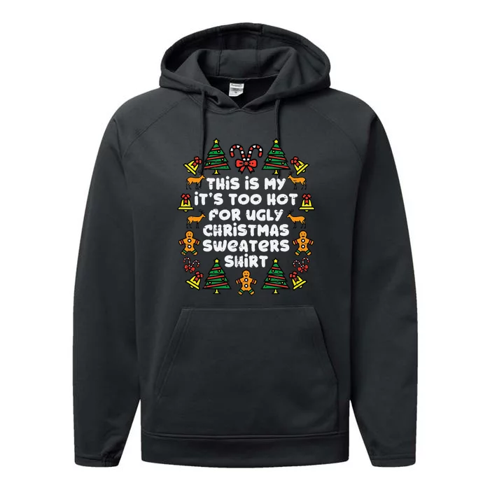 Too Hot Ugly Christmas Sweaters Funny Xmas Family Performance Fleece Hoodie