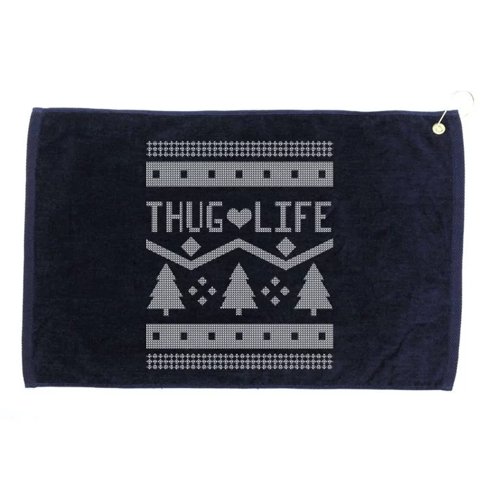 Thug Life Ugly Christmas Sweater Grommeted Golf Towel