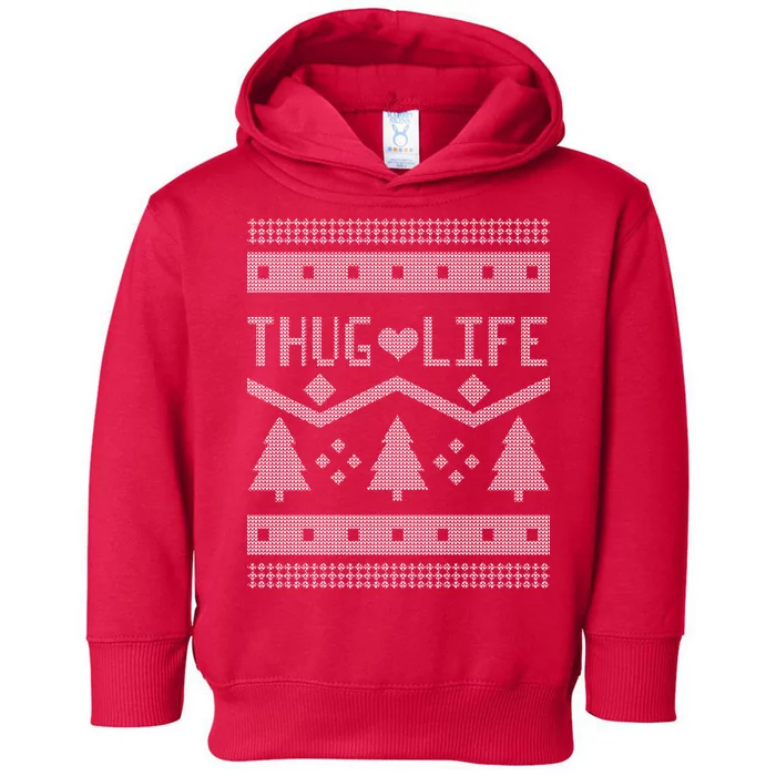 Thug Life Ugly Christmas Sweater Toddler Hoodie