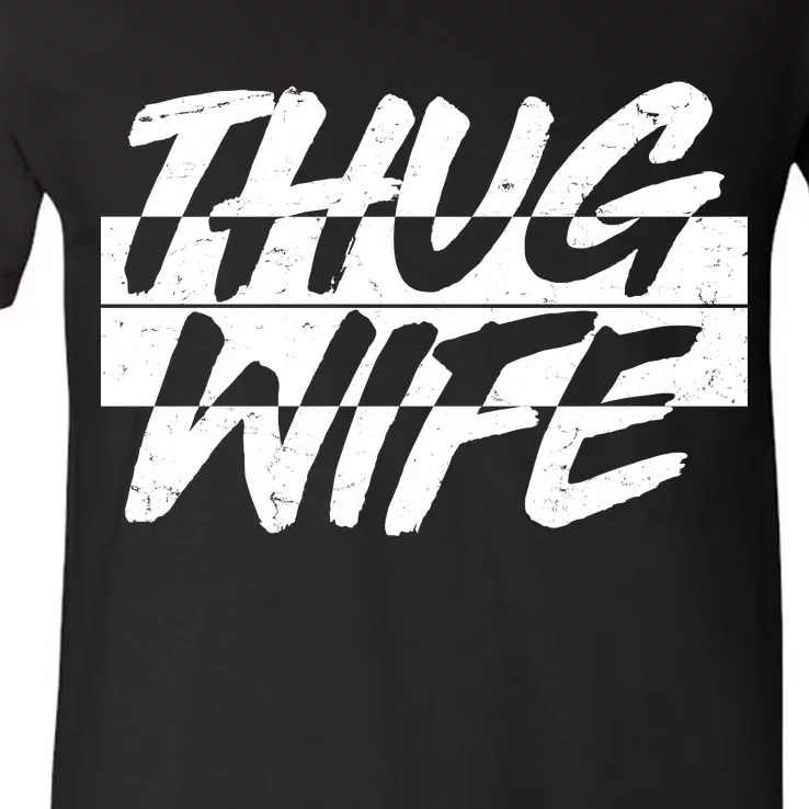 Thug Wife V-Neck T-Shirt