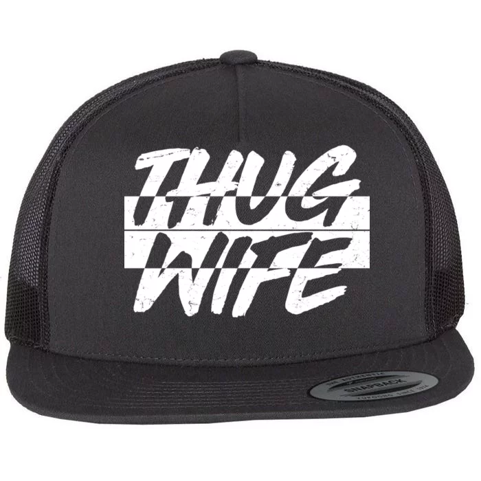 Thug Wife Flat Bill Trucker Hat