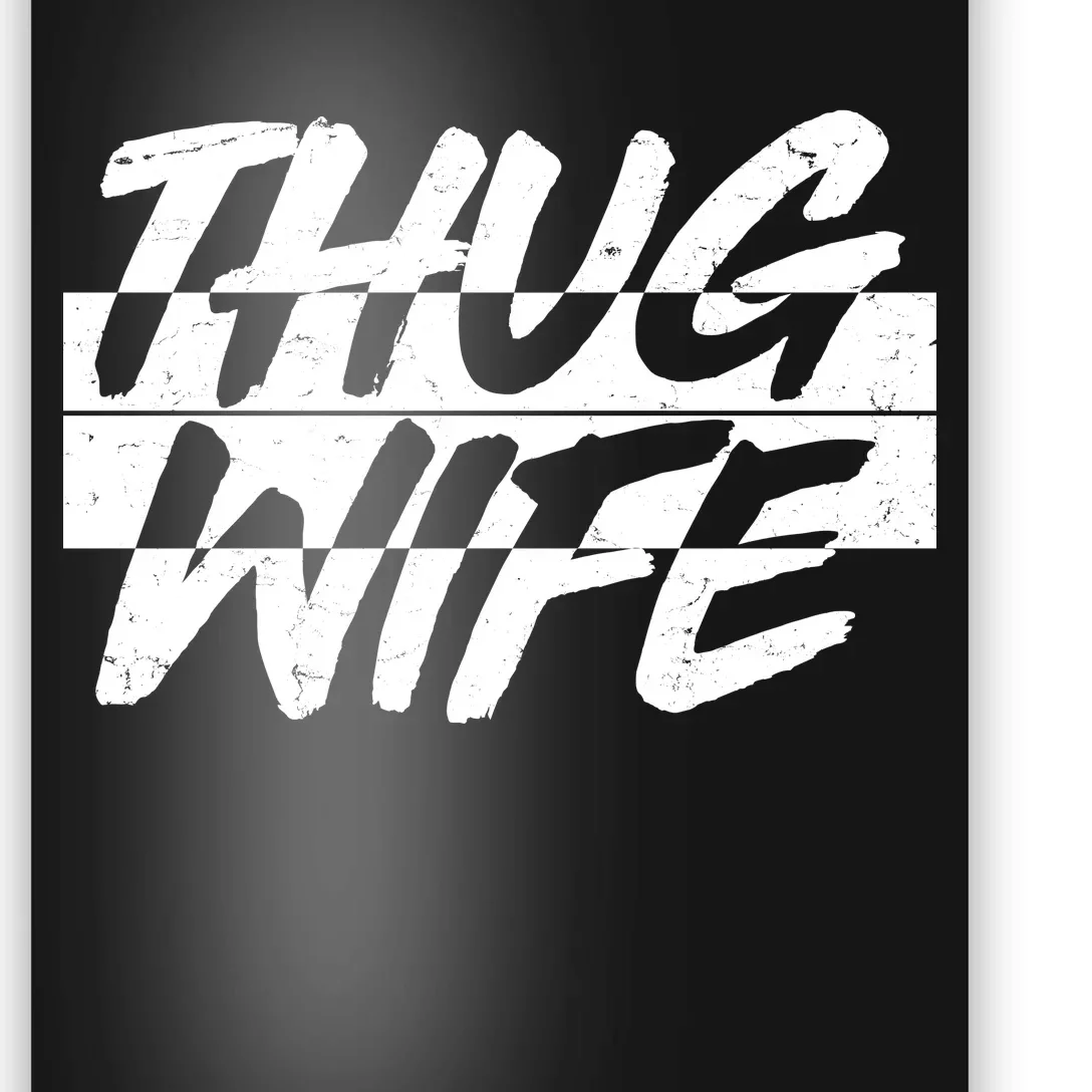 Thug Wife Poster