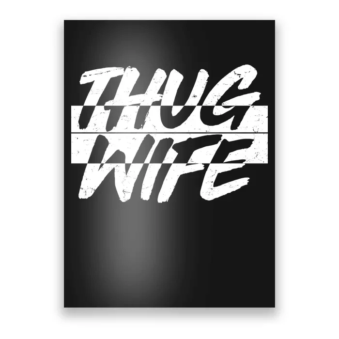 Thug Wife Poster