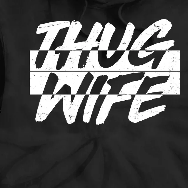 Thug Wife Tie Dye Hoodie