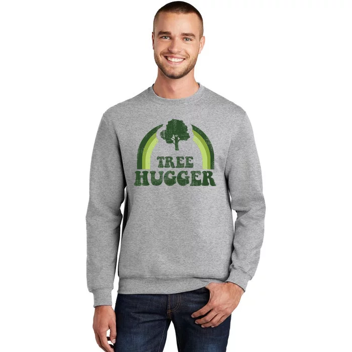 Tree Hugger Vintage Retro Nature Environmental Earth Day Tall Sweatshirt