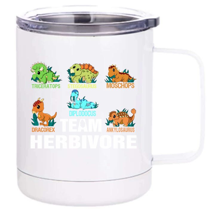 Team Herbivores Veganism Herbivore Dinosaur Gift Front & Back 12oz Stainless Steel Tumbler Cup