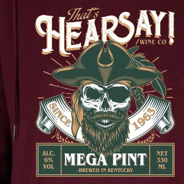 That's Hearsay Wine Co Company Mega Pint Womens Funnel Neck Pullover Hood