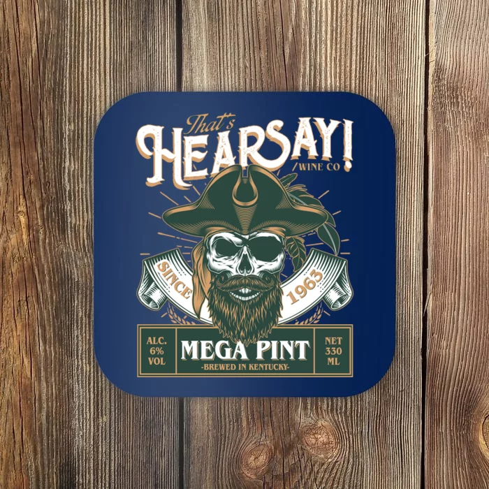 That's Hearsay Wine Co Company Mega Pint Coaster