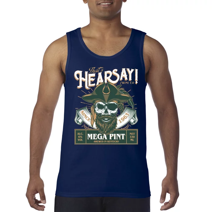 That's Hearsay Wine Co Company Mega Pint Tank Top