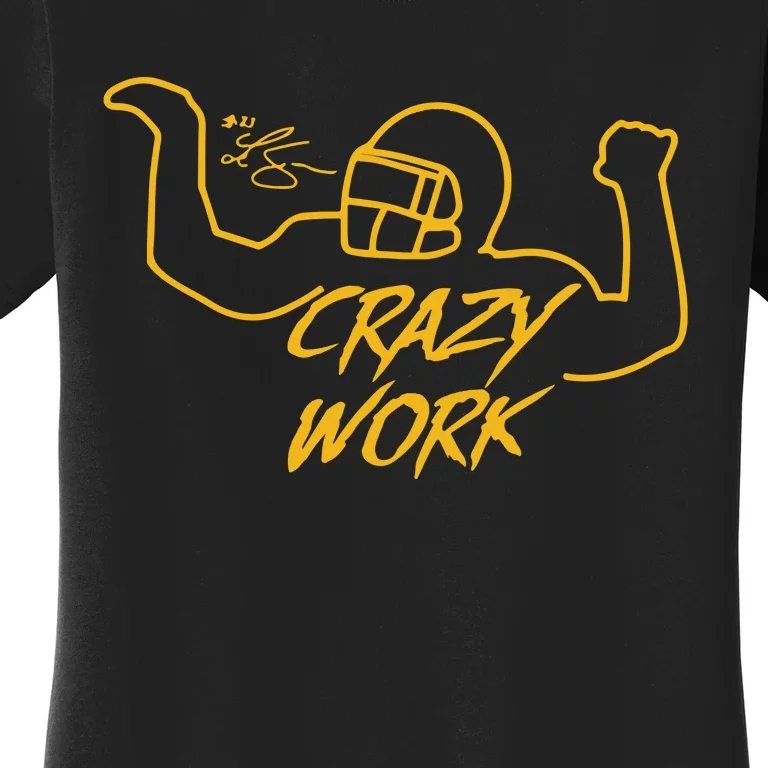 Ty Hill Wearing Crazy Work Women's T-Shirt