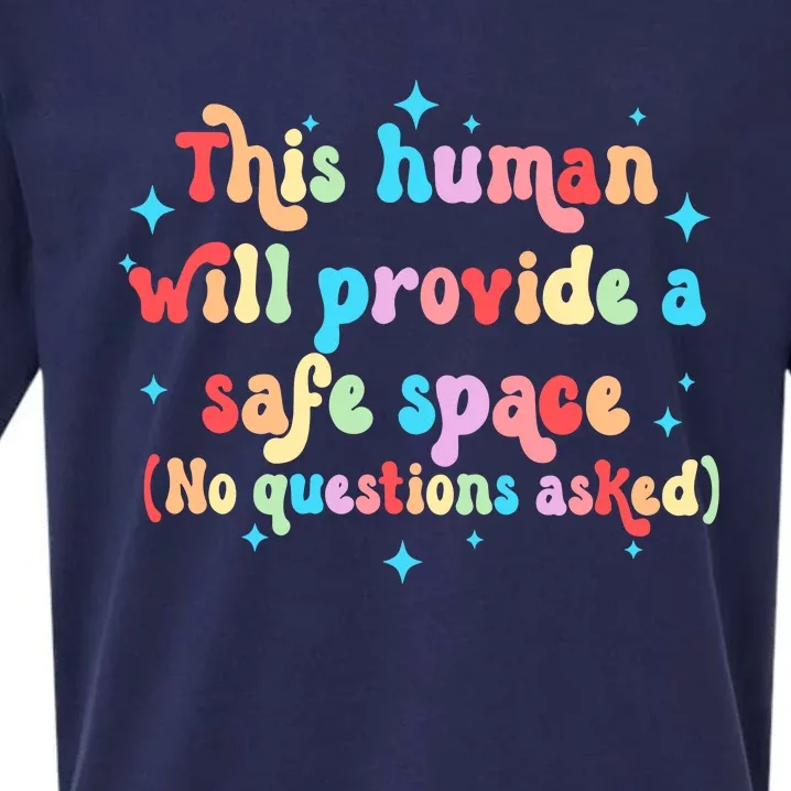 This Human Will Provide A Safe Space No Question Asked LGBTQ Pride Month LGBT Sueded Cloud Jersey T-Shirt