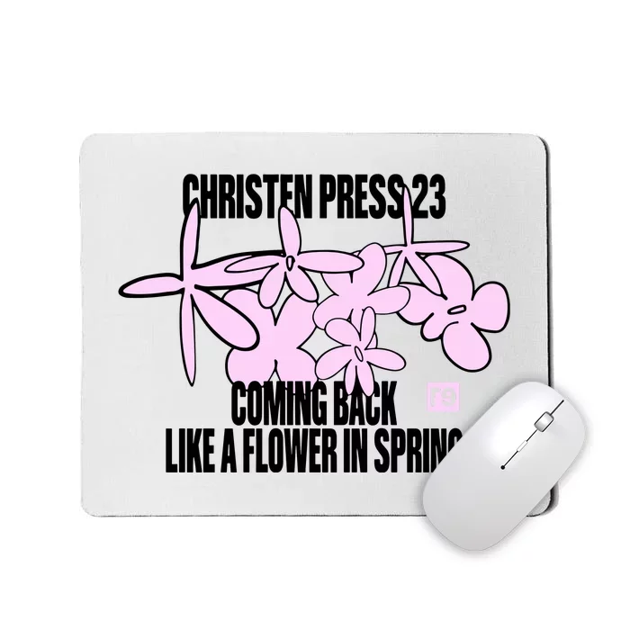 Tobin Heath Wearing Christen Press 23 Coming Back Like A Flower In Spring Mousepad