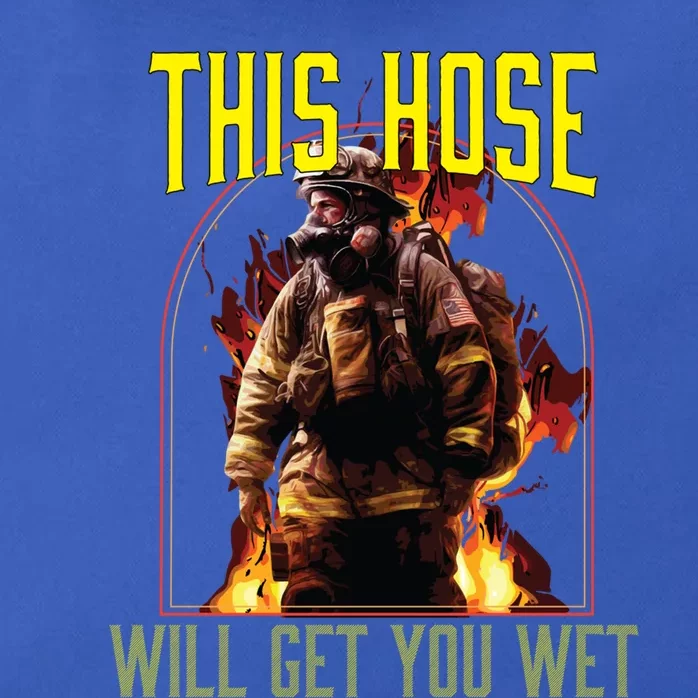 This Hose Will Get You Wet Fire Firefighter Fire Rescue Gift Zip Tote Bag