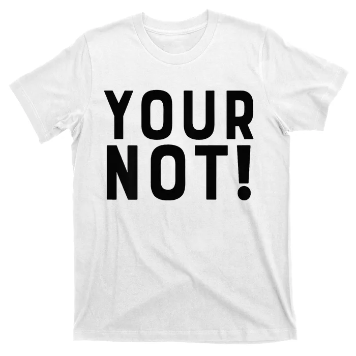 Thats Hot Your Not 2000 Front And Back T-Shirt