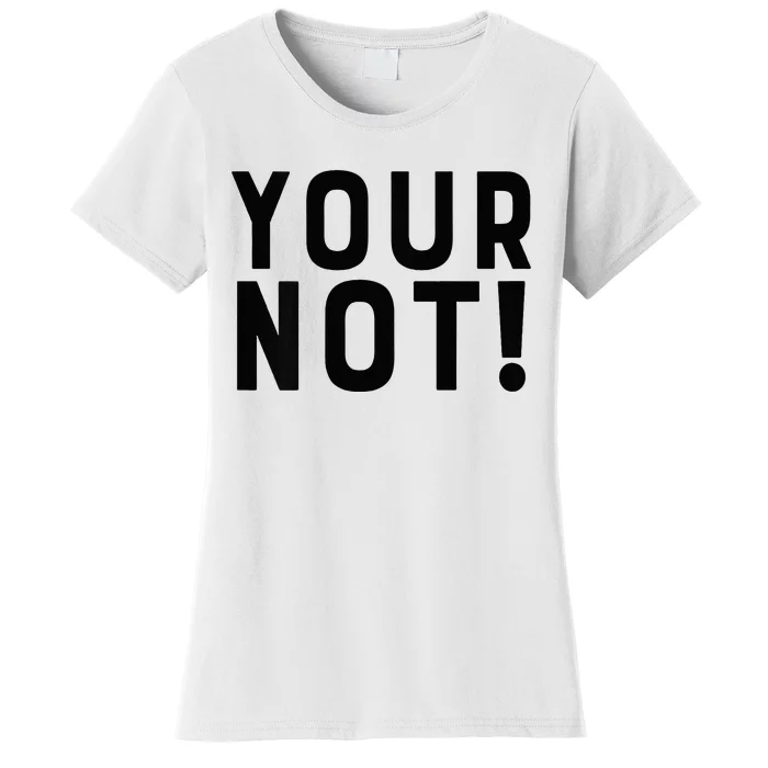 Thats Hot Your Not 2000 Front And Back Women's T-Shirt